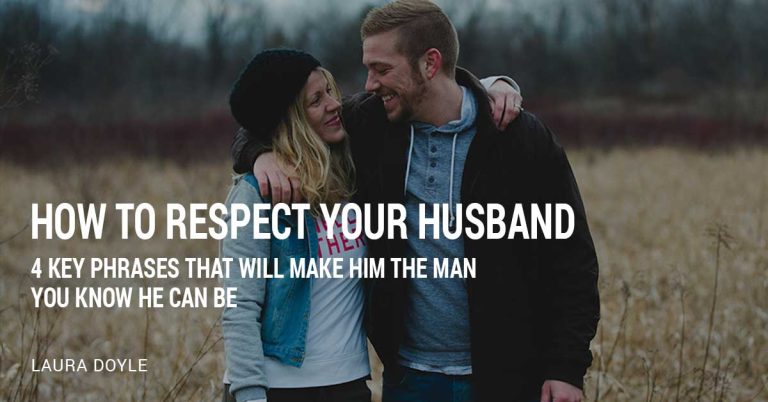 How to Respect Your Husband