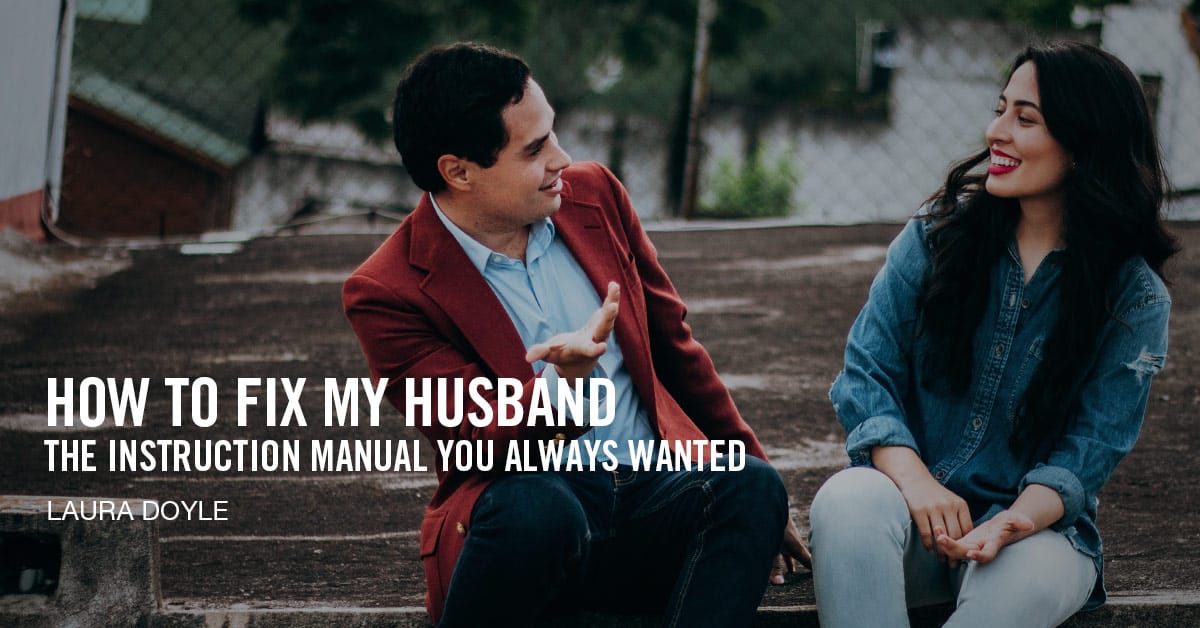 How to Fix My Husband