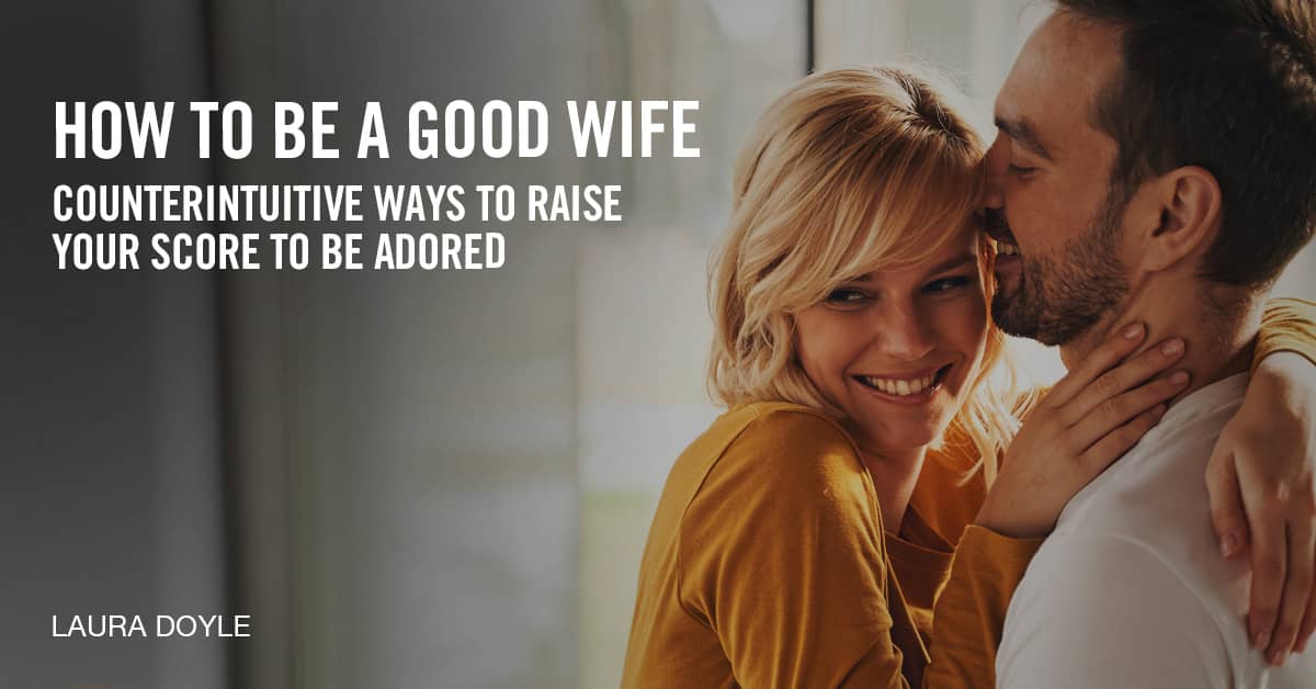 How to be a good wife