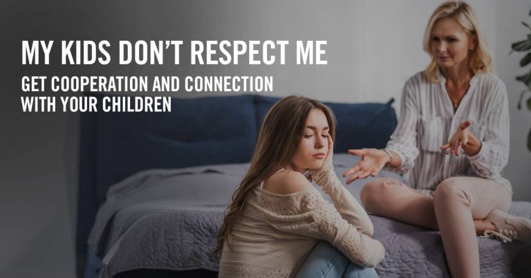 my kids don't respect me