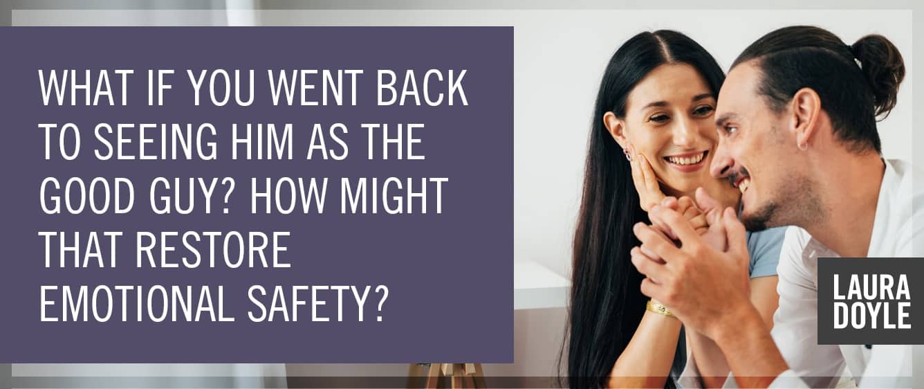 restore emotional safety