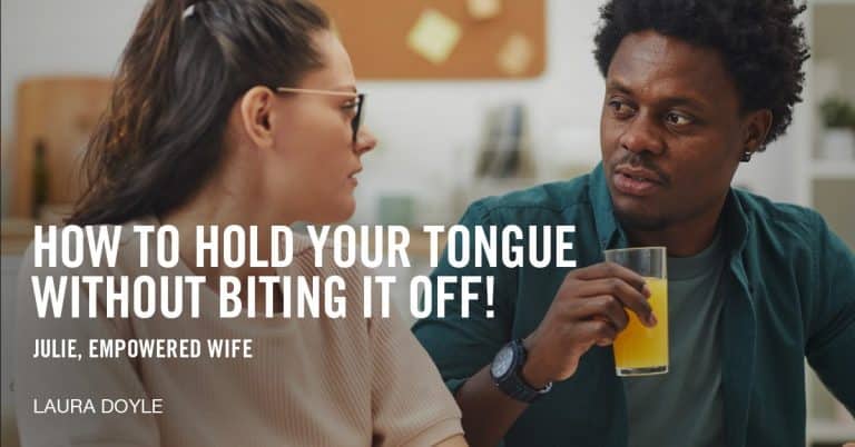 How To Hold Your Tongue Without Biting it Off! | Laura Doyle