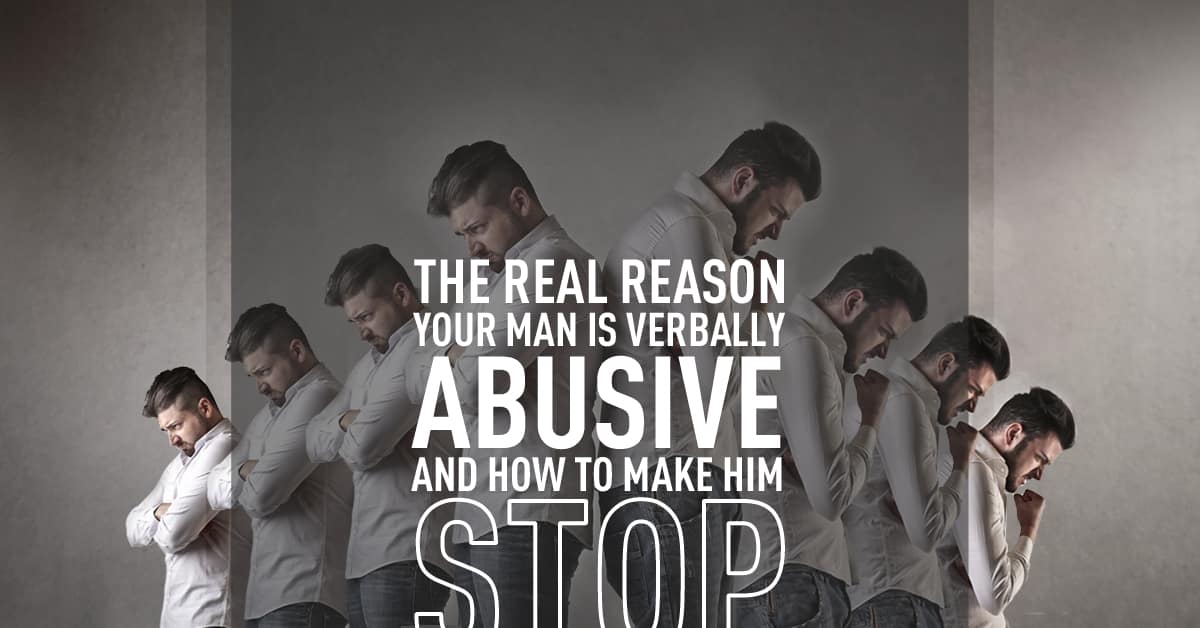 verbally-abusive-men-and-how-to-make-them-stop