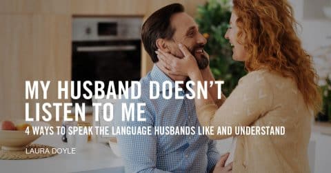 My Husband Doesn’t Listen to Me