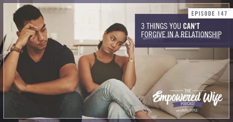 3 Things You Can't Forgive in a Relationship