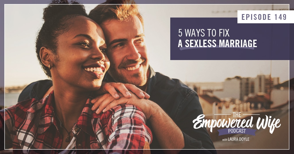 How to Fix a Sexless Marriage