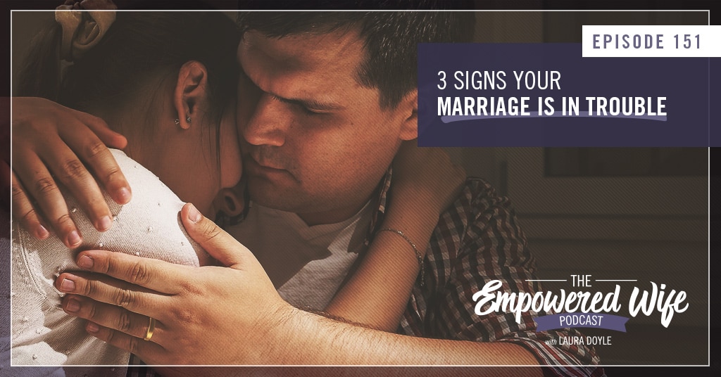 Signs Your Marriage is In Trouble