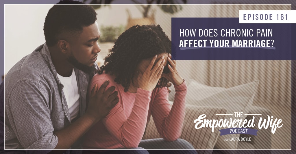 How Does Chronic Pain Affect Your Marriage