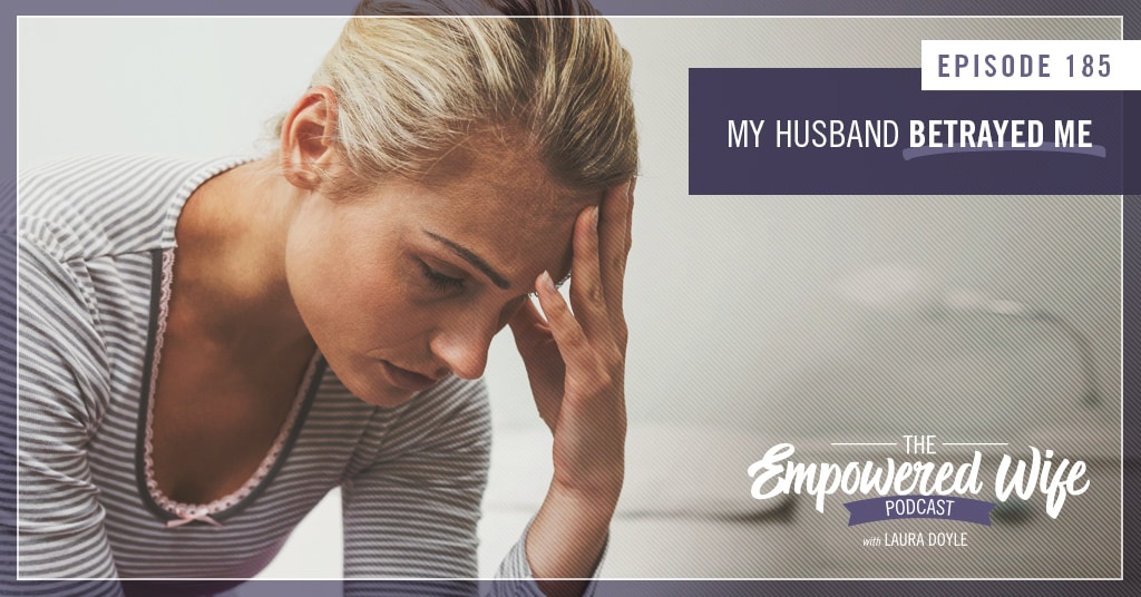 my husband betrayed me