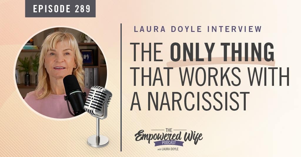 the only thing that works with a narcissist